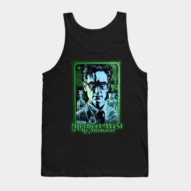 Herbert West: Re-Animator Tank Top by Hiraeth Tees